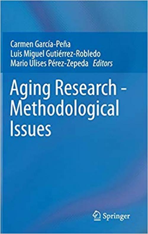 Aging Research - Methodological Issues - 3319183222