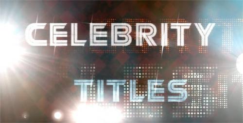 Videohive - Celebrity Titles