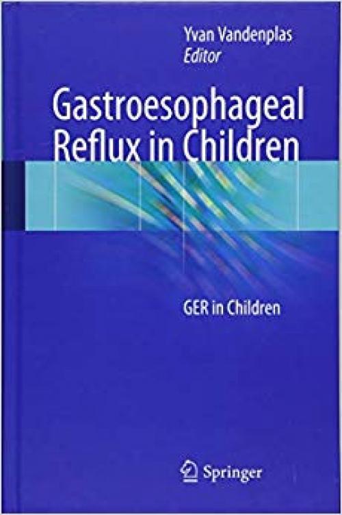 Gastroesophageal Reflux in Children: GER in Children - 3319606778