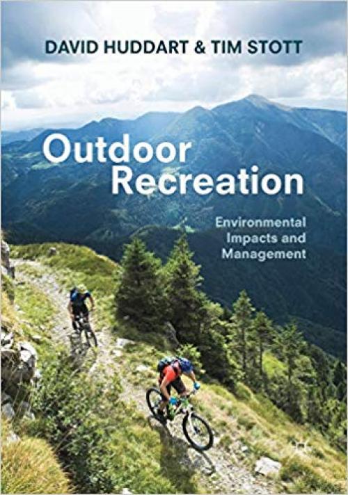 Outdoor Recreation: Environmental Impacts and Management - 3319977571