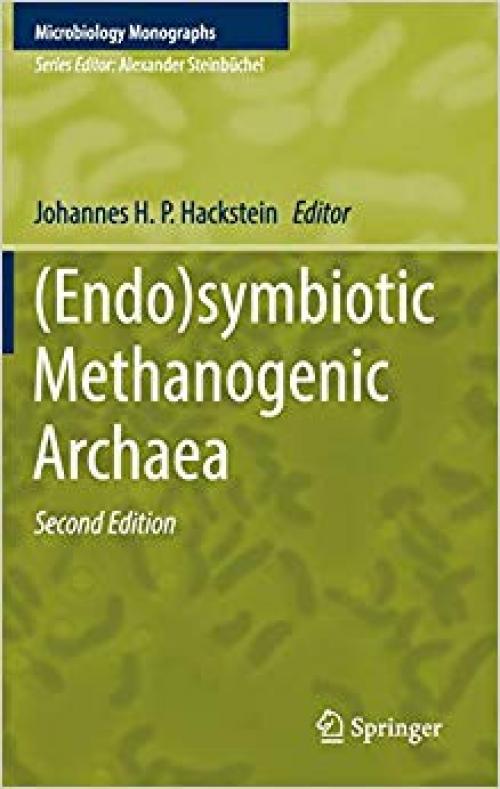 (Endo)symbiotic Methanogenic Archaea (Microbiology Monographs) - 3319988352