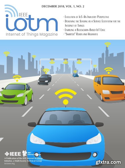 IEEE Internet of Things Magazine - December 2018