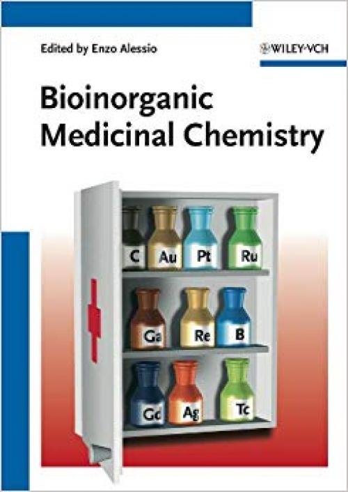 Bioinorganic Medicinal Chemistry - 3527326316