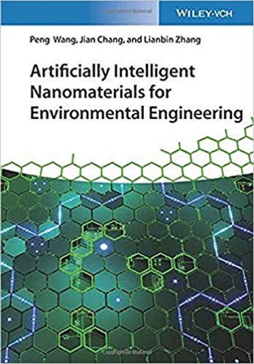 Artificially Intelligent Nanomaterials for Environmental Engineering: For Environmental Engineering - 3527344942