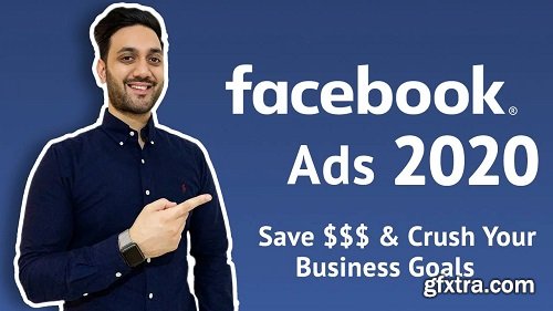 Facebook Advertising 2020 - Tips/Tricks To Crush Your Business Goals