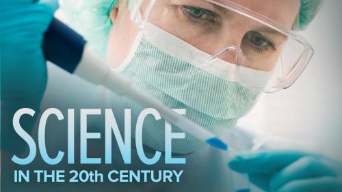 TheGreatCoursesPlus - Science in the 20th Century