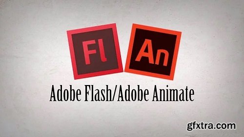 Adobe Flash/Adobe Animate - A Quick Course To Get You Started