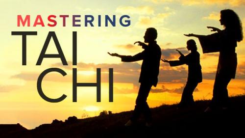 TheGreatCoursesPlus - Mastering Tai Chi