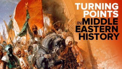 TheGreatCoursesPlus - Turning Points in Middle Eastern History