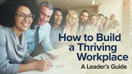 TheGreatCoursesPlus - How to Build a Thriving Workplace: A Leader’s Guide