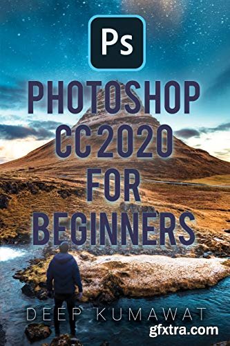 Photoshop CC 2020 for Beginners