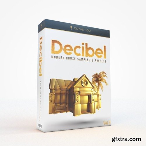 OCTVE.CO Decibel Vol 3 WAV SERUM Presets