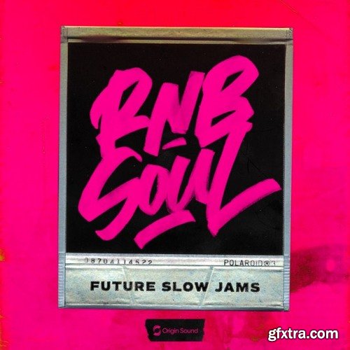 Origin Sound RnB Soul: Future Slow Jams WAV-DECiBEL