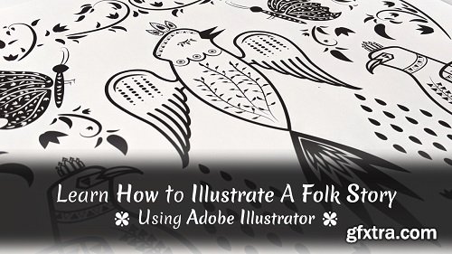 Learn How To Illustrate A Folk Story Using Adobe Illustrator