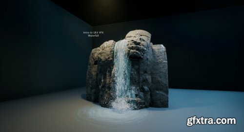 ArtStation - Intro to UE4 VFX: Waterfall