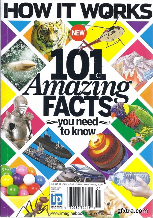 How It Works - 101 Amazing Facts, Volume 2, Revised Edition 2016
