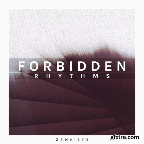 Zenhiser Forbidden Rhythms WAV MIDI-DECiBEL