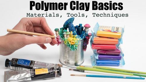 SkillShare - Polymer Clay and Sculpting Basics - 1996676467