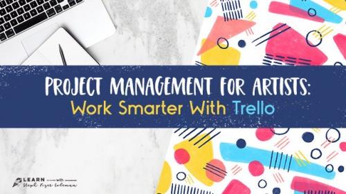 SkillShare - Project Management for Artists: Work Smarter with Trello - 2013361684