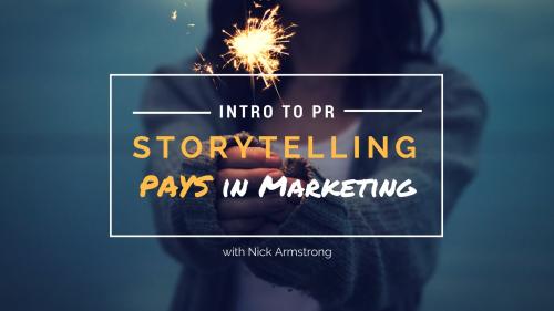 SkillShare - Intro To PR: Storytelling Pays in Marketing - 2066505105