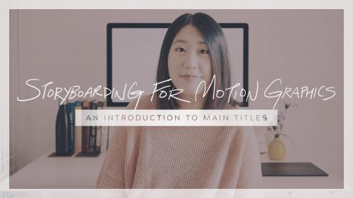 SkillShare - Storyboarding For Motion Graphics: An Introduction to Main Titles - 2141398061