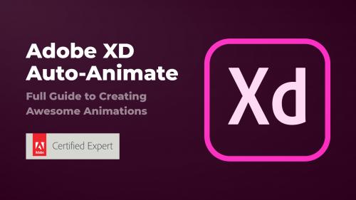 SkillShare - Adobe XD Auto-Animate: Your Guide to Creating Awesome UI Animations - 155053705