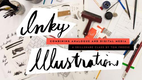 SkillShare - Inky Illustrations: Combining Analogue and Digital Media - 1552457321