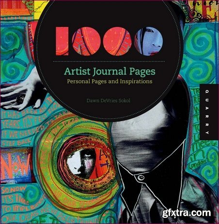 1,000 Artist Journal Pages: Personal Pages and Inspirations