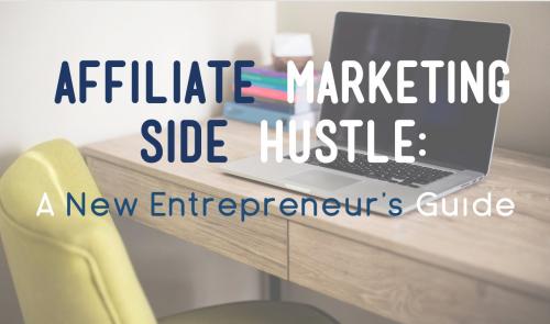 SkillShare - Affiliate Marketing Side Hustle: A New Entrepreneur's Guide - 1567310551