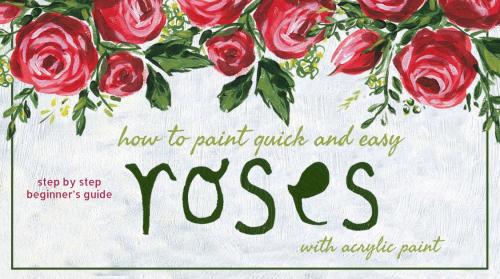 SkillShare - How to Paint Quick and Easy Roses with Acrylic Paint - A Beginner's Guide - 1701782459