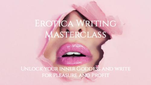SkillShare - Erotica Writing Masterclass - Write Erotica for Pleasure and Profit - 1721139988
