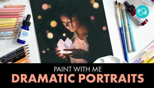 SkillShare - Paint with Me: Dramatic Portraits in Watercolor & Colored Pencil - 1724830568