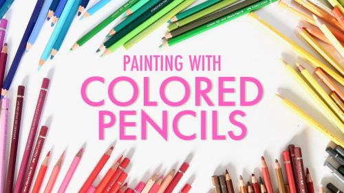 SkillShare - Painting with Colored Pencils: A Beginner's Guide - 1738889779