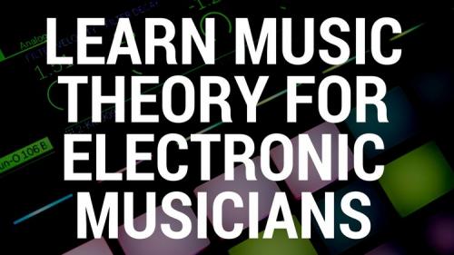 SkillShare - Music Theory for Electronic Musicians: Complete Guide - 1432479847