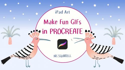 SkillShare - iPad Art: Make Fun GIFs in Procreate - 1462512693