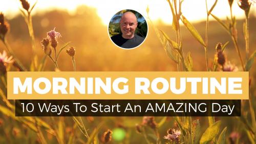 SkillShare - How To Create An Awesome Morning Routine: 10 Ways To Start An Amazing Day - 105980798