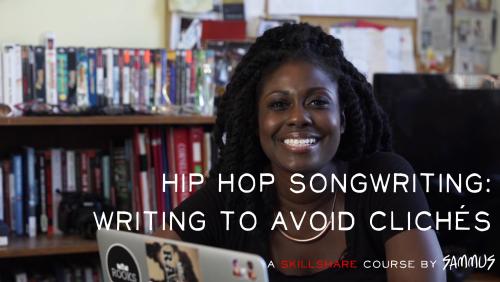 SkillShare - Hip Hop Songwriting: Writing to Avoid Clichés - 1148806507