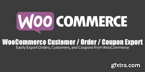 WooCommerce - Customer / Order / Coupon Export v5.0.9