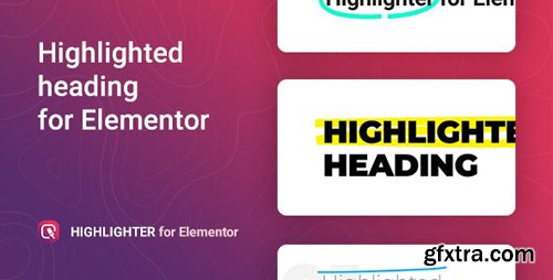 CodeCanyon - Highlighter v1.0.0 - Highlighted heading for Elementor - 26003777