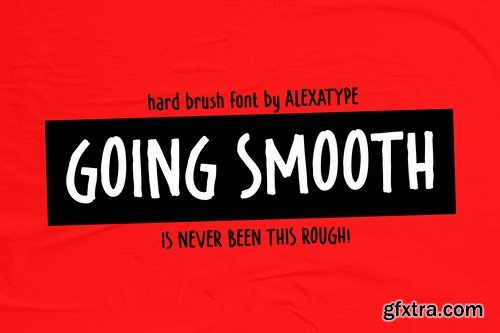 GOING SMOOTH - hard brush with attitude