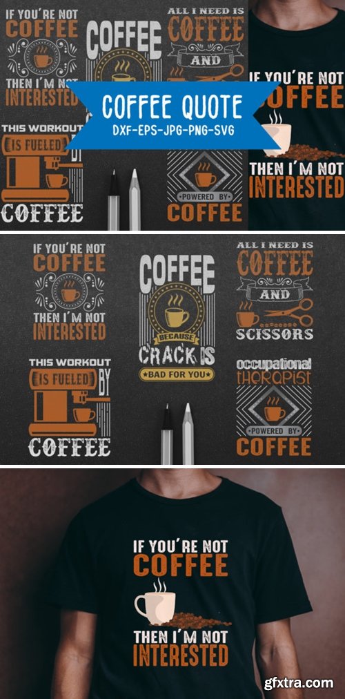 Coffee Quotes Cricut Vol 3