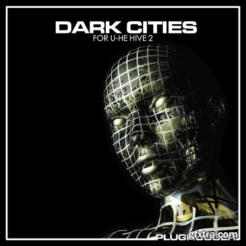 Plughugger Dark Cities for U-he Hive