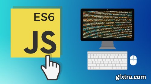 JavaScript Modern ES6 - 2020 - The Complete Course