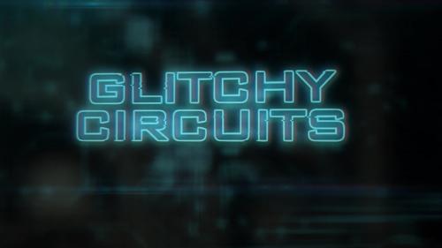 Glitchy Circuits 1.5 - Glitch/Circuits Logo Opener - 10832960