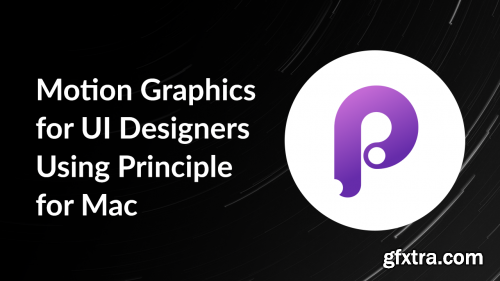  Motion Graphics for UI Designers using Principle