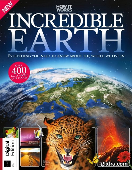How It Works Book of Incredible Earth - 10th Edition 2019