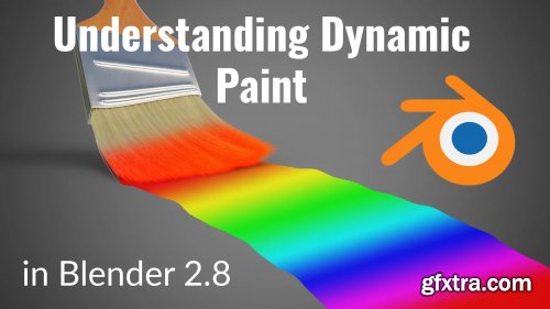  Understanding Dynamic Paint in Blender 2.8