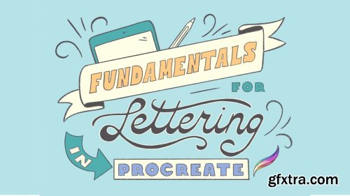 Fundamentals for Lettering in Procreate (Updated)