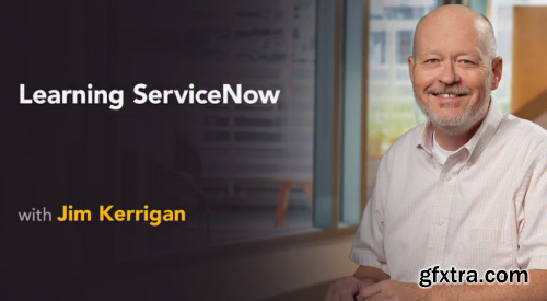 Lynda - Learning ServiceNow