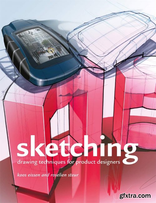 Sketching: Drawing Techniques for Product Designers 